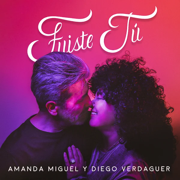 “Fuiste tu” el último dueto de Amanda Miguel y Diego Verdaguer
