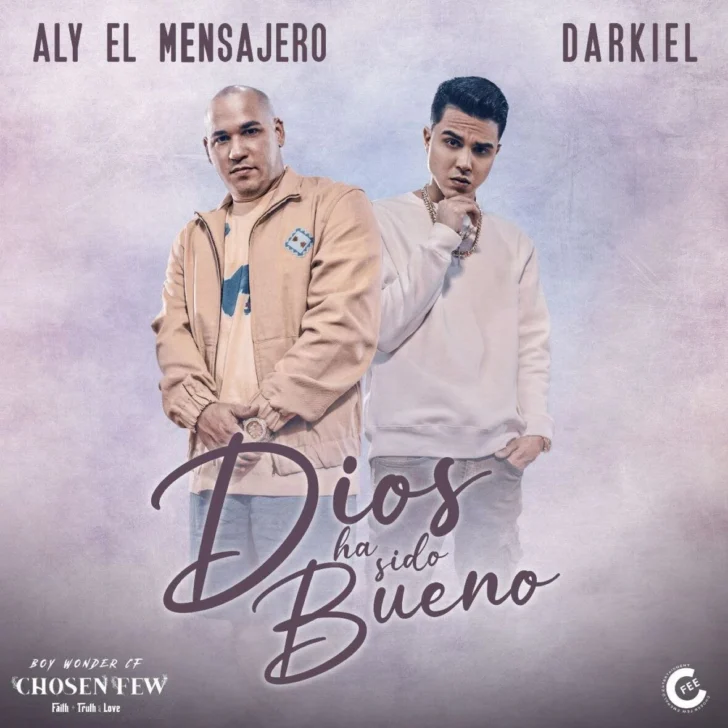 Nuevo sencillo “Dios ha sido bueno” de Aly El Mensajero y  Darkiel