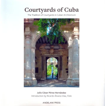 Julio César Pérez-Hernández presenta en Miami “Courtyards of Cuba” Julio César Pérez-Hernández presenta en Miami “Courtyards of Cuba”