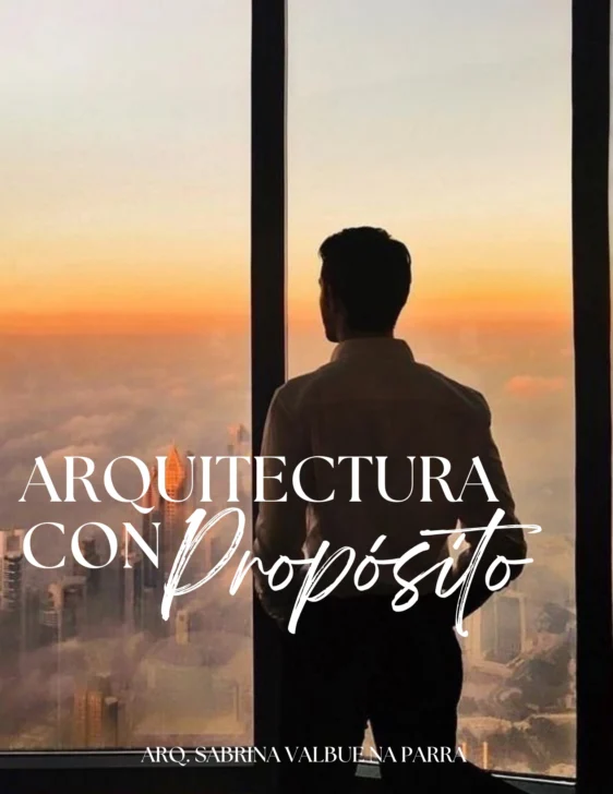 Arquitecta venezolana lanza libro que transforma la manera de ver los espacios: Arquitectura con Propósito