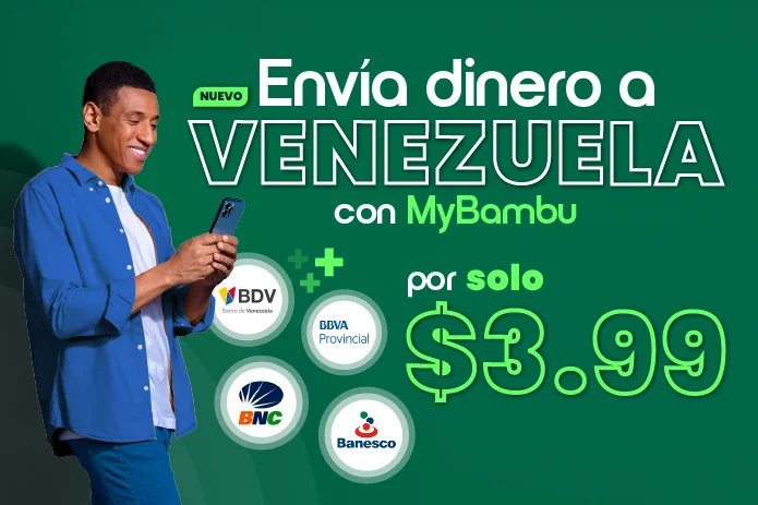 MyBambu facilita remesas a Venezuela con transferencias rápidas y seguras